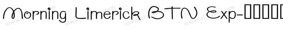 Morning Limerick BTN Exp字体转换